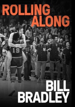 Rolling Along: Bill Bradley