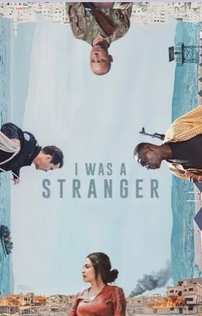 I Was a Stranger