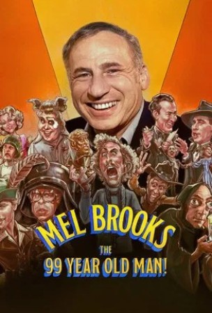Mel Brooks: The 99 Year Old Man!