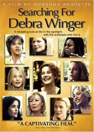 Searching For Debra Winger