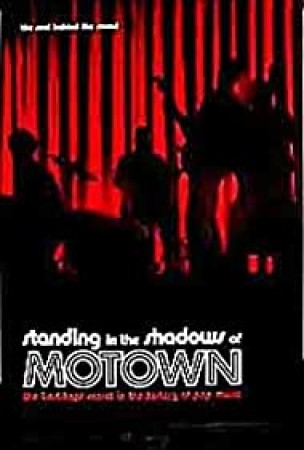 Standing In The Shadows Of Motown