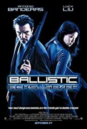 Ballistic: Ecks Vs. Sever