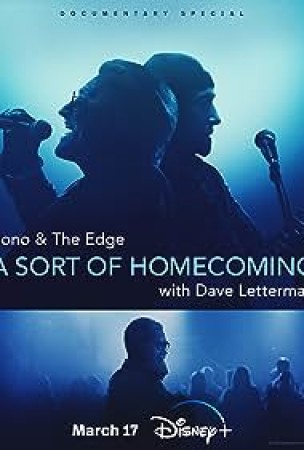 Bono & The Edge: A Sort of Homecoming with Dave Letterman