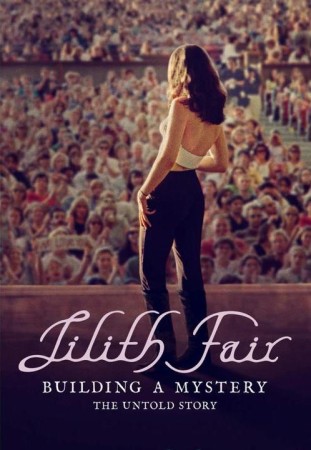 Lilith Fair: Building a Mystery
