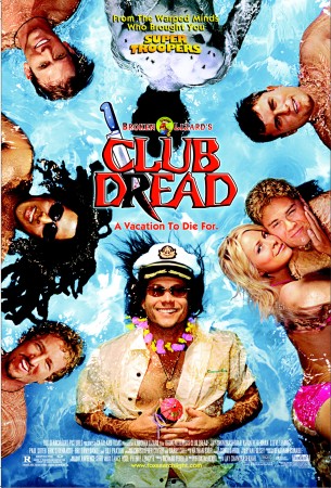 Broken Lizard's Club Dread