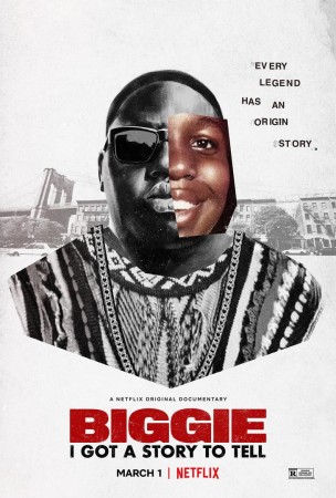 Biggie: I Got A Story To Tell