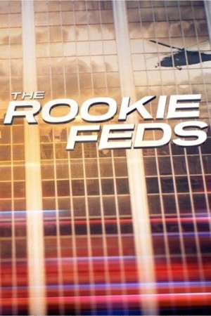 Rookie: Feds