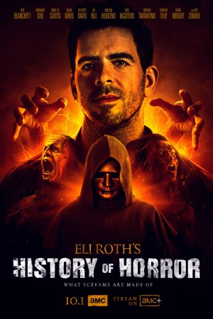 Eli Roths History Of Horror