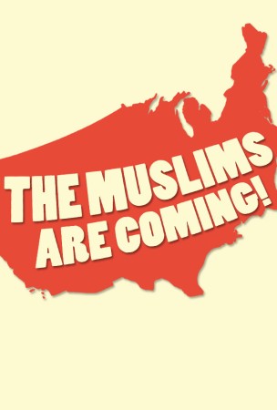 Muslims Are Coming