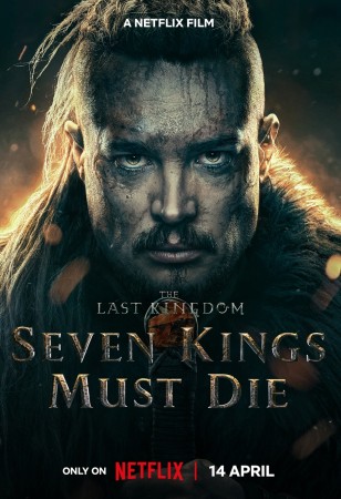 Last Kingdom: Seven Kings Must Die