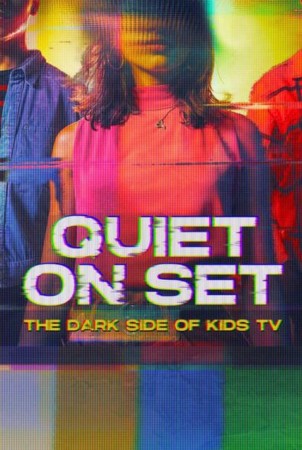 Quiet on Set: The Dark Side of Kids TV