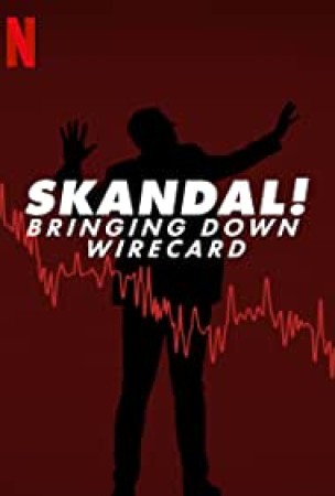 Skandal! Bringing Down Wirecard