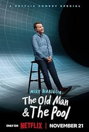 Mike Birbiglia: The Old Man and the Pool