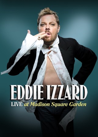 Eddie Izzard: Live At Madison Square Garden