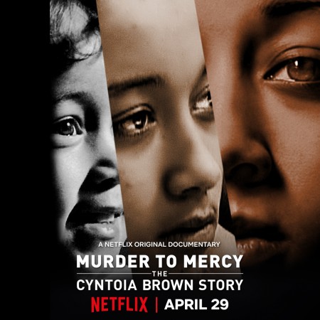 Murder To Mercy: The Cyntoia Brown Story